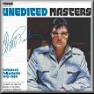 Unedited Masters - Hollywood to Nashville 1972 - 1980