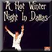 A Hot Winter Night In Dallas